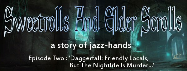 sweet rols and elder scrolls titles episode two